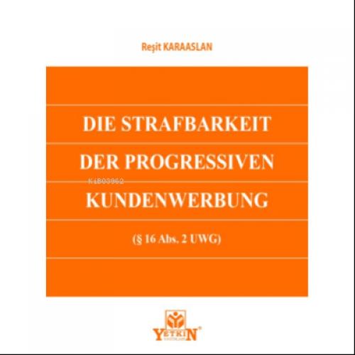 Die Strafbarkeit Der Progressiven Kundenwerbung  Frontansicht 1