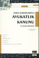 Yargı Kararlarıyla| Avukatlık Kanunu ve İlgili Mevzuat  Frontansicht 1