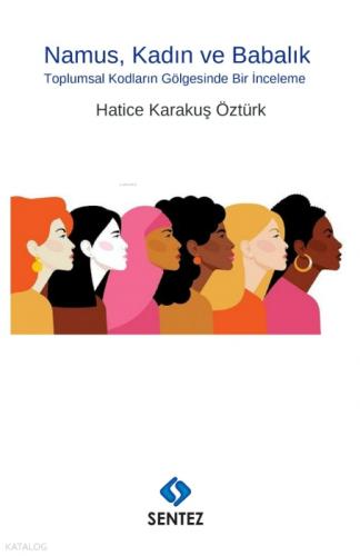 Namus, Kadın ve Babalık;Toplumsal Kodların Gölgesinde Bir İnceleme  Frontansicht 1