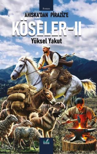 Ahıska'dan Piraziz'e Köseler-II  Frontansicht 1