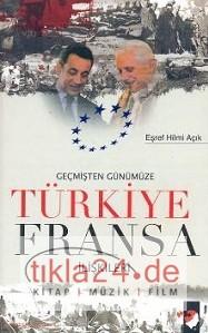 Geçmişten Günümüze Türkiye Fransa İlişkileri  Frontansicht 1