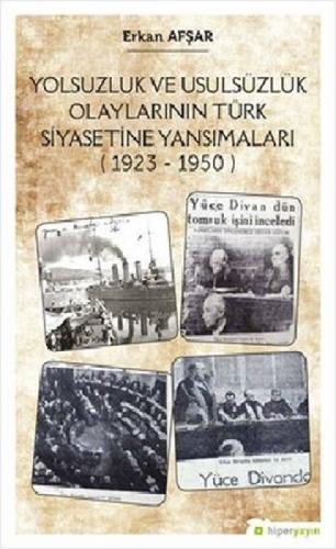 Yolsuzluk ve Usulsüzlük Olaylarının Türk Siyasetine Yansımaları (1923-1950)  Frontansicht 1