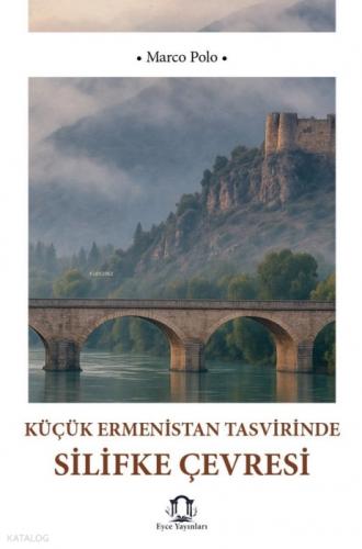 Küçük Ermenistan Tasvirinde Silifke Çevresi  Frontansicht 1