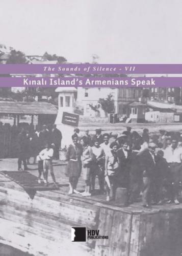 The Sounds of Silence 7 - Kınalı Island's Armenians Speak  Frontansicht 1
