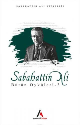 Sabahattin Ali Bütün Öyküleri 3  Frontansicht 1