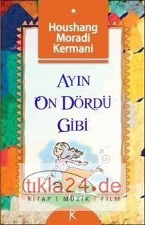 Ayın On Dördü Gibi  Frontansicht 1