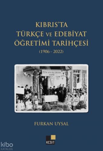 Kıbrıs'ta Türkçe ve Edebiyat Öğretimi Tarihçesi (1906-2022)  Frontansicht 1
