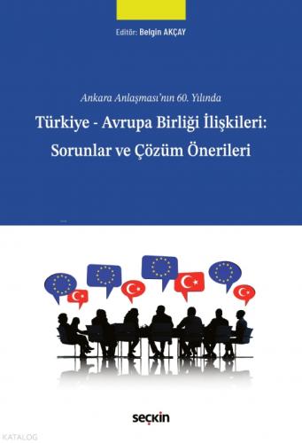 Türkiye Ş Avrupa Birliği İlişkileri: Sorunlar ve Çözüm Önerileri  Frontansicht 1
