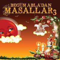 Begüm Abladan Masallar 3 (CD)  Frontansicht 1