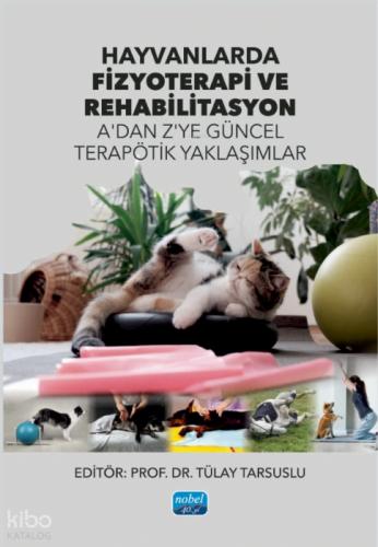 Hayvanlarda Fizyoterapi ve Rehabilitasyon - A'dan Z'ye Güncel Terapötik Yaklaşımlar  Frontansicht 1
