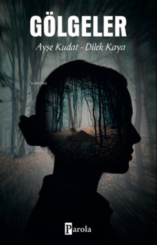 Gölgeler  Frontansicht 1