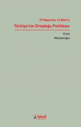 27 Mayıs'tan 12 Mart'a  Türkiye'nin Ortadoğu Politikası  Frontansicht 1