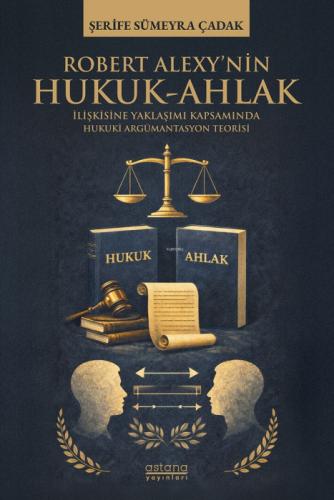Robert Alexy'nin Hukuk-Ahlak İlişkisine Yaklaşımı Kapsamında Hukuki Argümantasyon Teorisi  Frontansicht 1