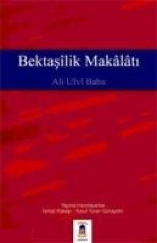 Bektaşilik Makalatı  Frontansicht 1