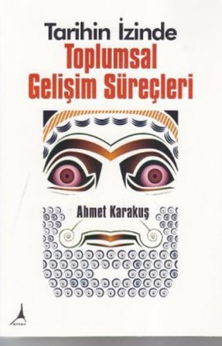 Tarihin İzinde Toplumsal Gelişim Süreçleri  Frontansicht 1