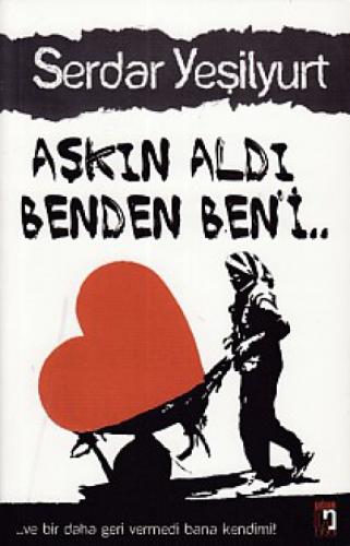 Aşkın Aldı Benden Ben'i  Frontansicht 1