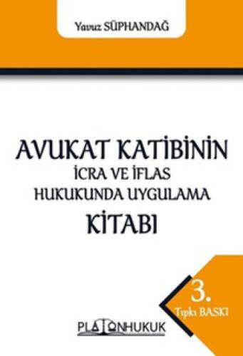 Avukat Katibinin İcra ve İflas Hukukunda Uygulama Kitabı  Frontansicht 1