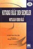 Kutadgu Bilig´den Seçmeler; Mutluluk Veren Bilgi  Frontansicht 1