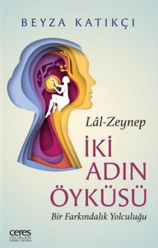 İki Adın Öyküsü Lal - Zeynep  Frontansicht 1