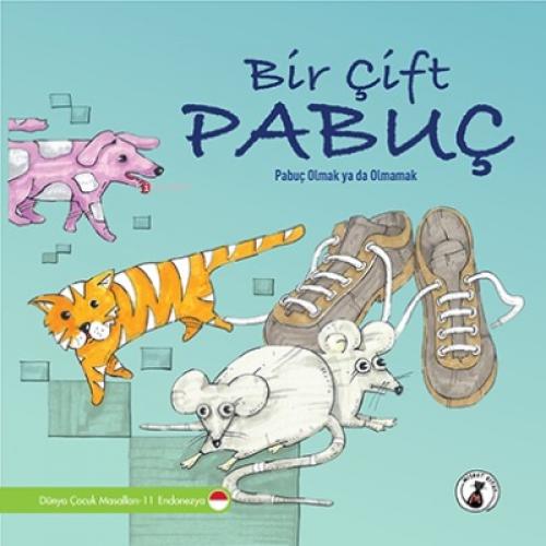 Bir Çift Pabuç;Pabuç Olmak ya da Olmamak  Frontansicht 1