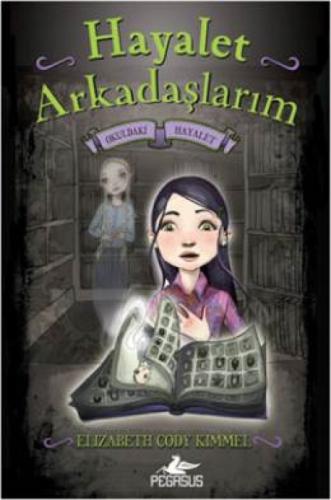 Hayalet Arkadaþlarım 1 - Okuldaki Hayalet (Ciltli)  Frontansicht 1