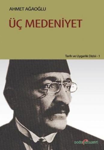 Üç Medeniyet  Frontansicht 1