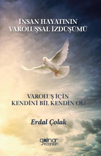 İnsan Hayatının Varoluşsal İzdüşümü  Varoluş İçin Kendini Bil Kendin Ol!  Frontansicht 1