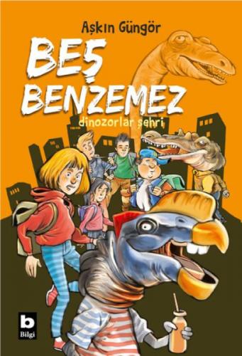 Dinozorlar Þehri - Beþ Benzemez  Frontansicht 1