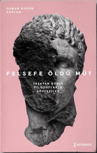 Felsefe Öldü mü?  Frontansicht 1