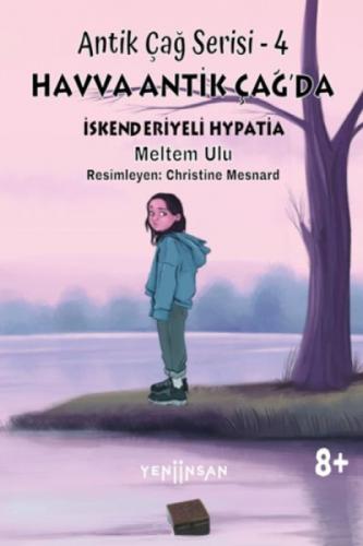 Antik Çağ Serisi - 4 Havva Antik Çağ'da İskenderiyeli Hypatia  Frontansicht 1