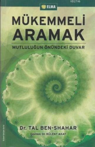 Mükemmeli Aramak; Mutluluðun Önündeki Duvar  Frontansicht 1