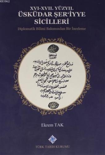 16-17. Yüzyıl Üsküdar Şer'iyye Sicilleri Diplomatik Bilimi Bakımından Bir İnceleme  Frontansicht 1