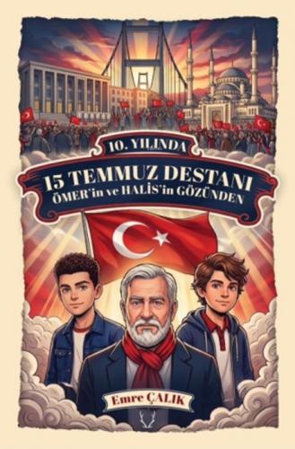 10. Yılında 15 Temmuz Destanı  Frontansicht 1