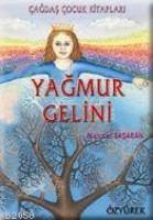 Yağmur Gelini  Frontansicht 1