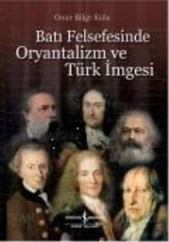 Batı Felsefesinde Oryantalizm ve Türk İmgesi  Frontansicht 1
