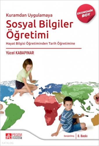 Kuramdan Uygulamaya Sosyal Bilgiler Öğretimi ;Hayat Bilgisi Öğretiminden Tarih Öğretimine  Frontansicht 1