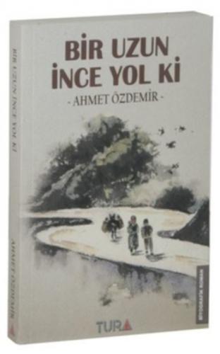 Bir Uzun İnce Yol Ki  Frontansicht 1