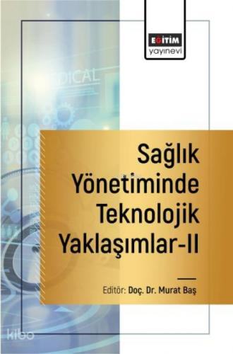 Sağlık Yönetiminde Teknolojik Yaklaşımlar-II  Frontansicht 1