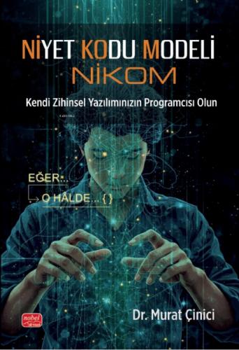 Niyet Kodu Modeli (Nikom);Kendi Zihinsel Yazılımınızın Programcısı Olun  Frontansicht 1