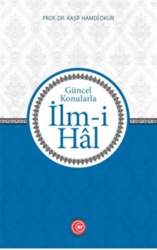 İlm-i Hal;Güncel Konularla  Frontansicht 1