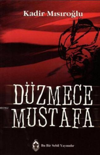 Düzmece Mustafa  Frontansicht 1