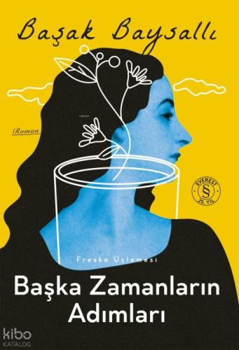 Başka Zamanların Adımları;Fresko Üçlemesi  Frontansicht 1