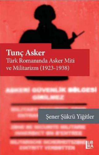 Tunç Asker - Türk Romanında Asker Miti ve Militarizm (1923-1938)  Frontansicht 1