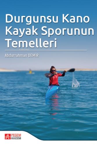 Durgunsu Kano Kayak Sporunun Temelleri  Frontansicht 1
