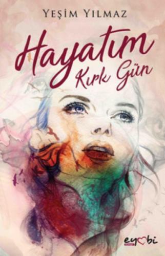 Hayatım Kırk Gün  Frontansicht 1