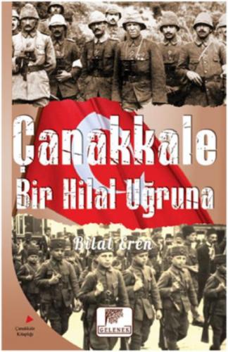Çanakkale Bir Hilal Uğruna  Frontansicht 1
