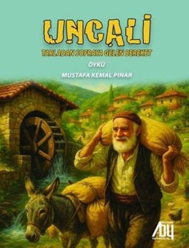 Uncali;Tarladan Sofraya Gelen Bereket  Frontansicht 1