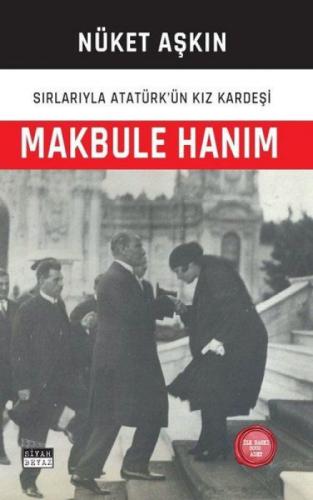 Makbule Hanım - Sırlarıyla Atatürk'ün Kız Kardeþi  Frontansicht 1
