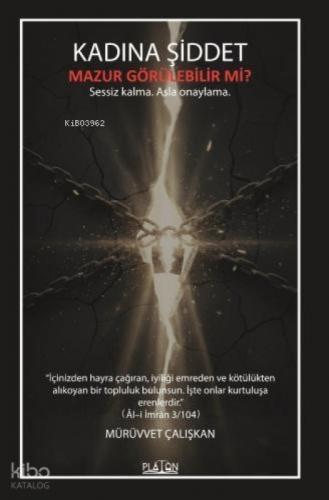 Kadına Şiddet Mazur Görülebilir  mi?  Frontansicht 1