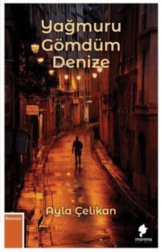 Yağmuru Gömdüm Denize  Frontansicht 1